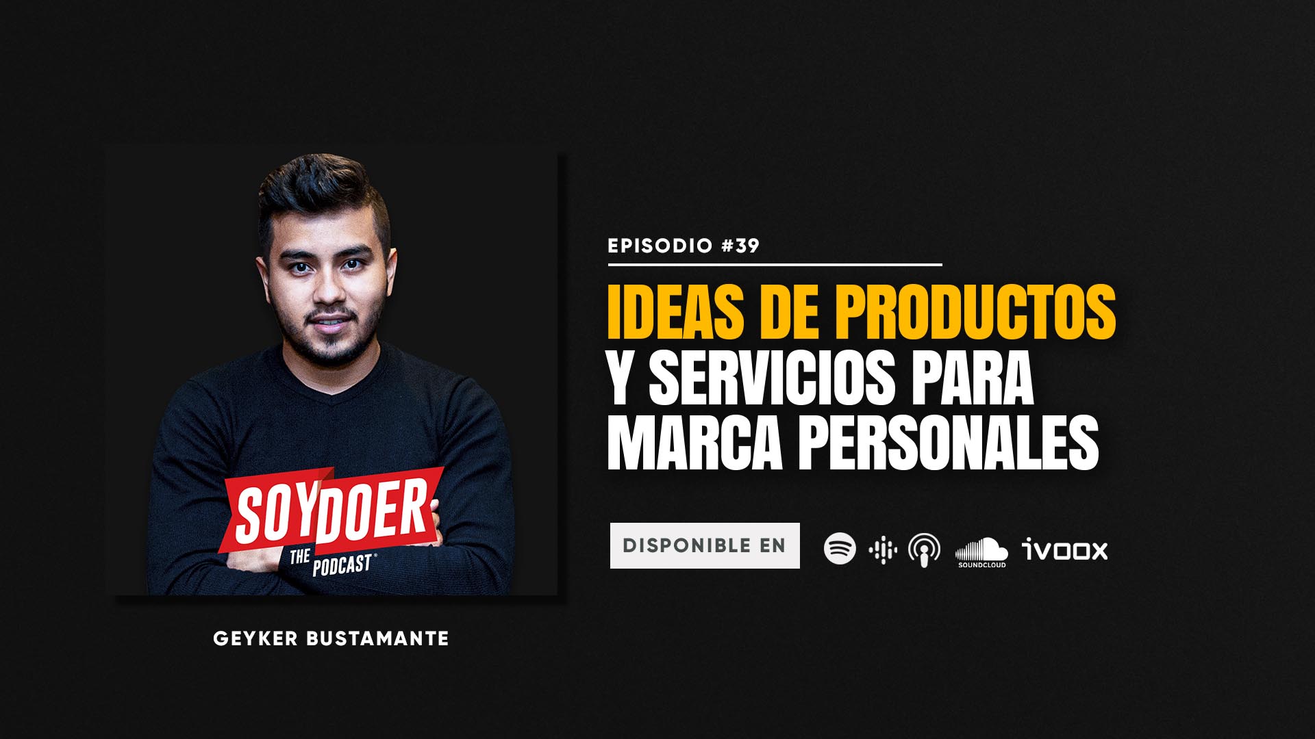 Podcasts #39 Ideas de productos y servicios para marca personales