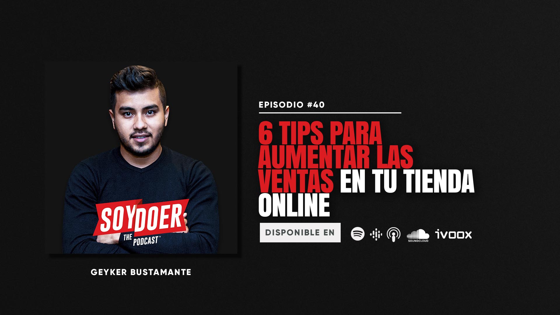 Podcasts #40 6 Tips para aumentar las ventas en tu tienda online