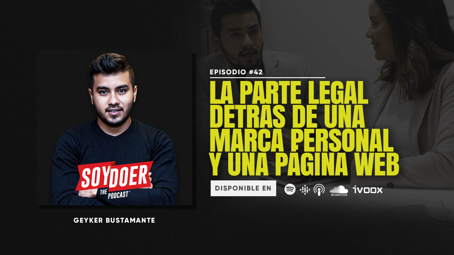 Podcasts #42 La parte legal detrás de una Marca Personal y una página web #42