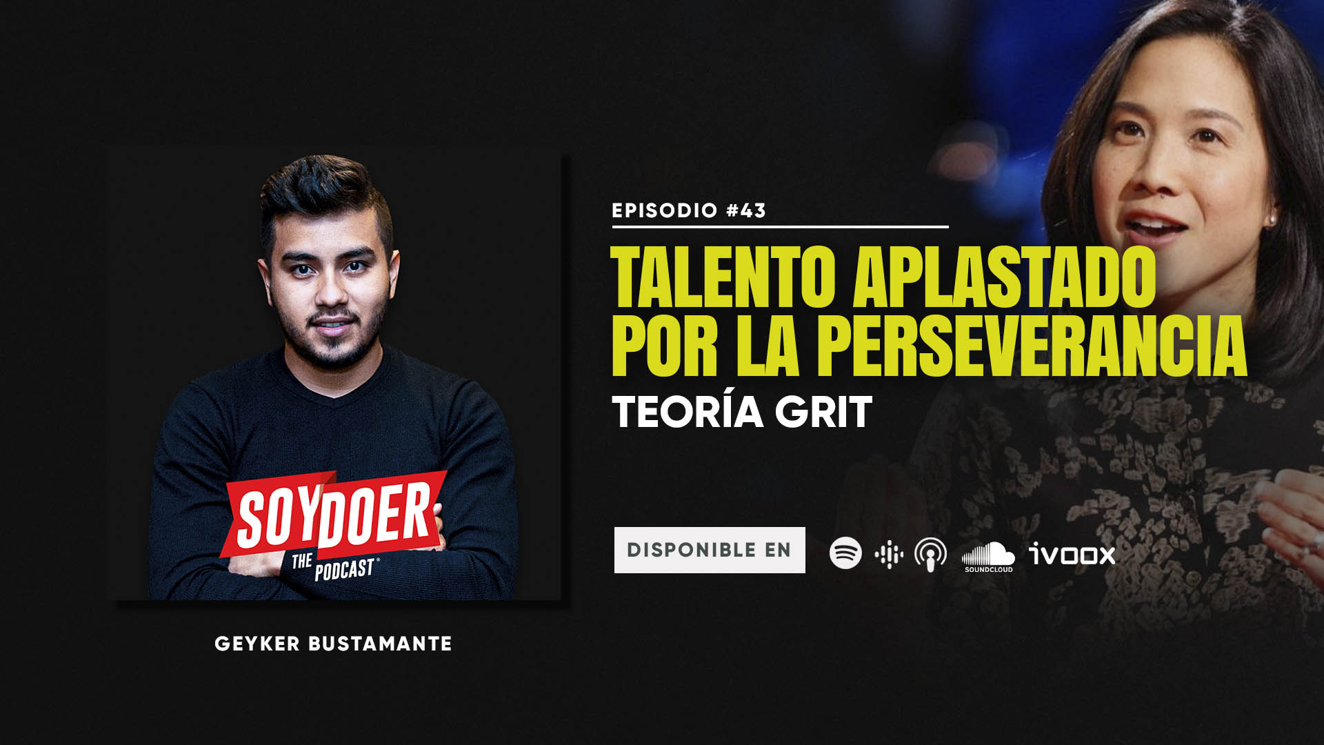 Podcasts #43 Talento aplastado por la perseverancia (Teoría GRIT)