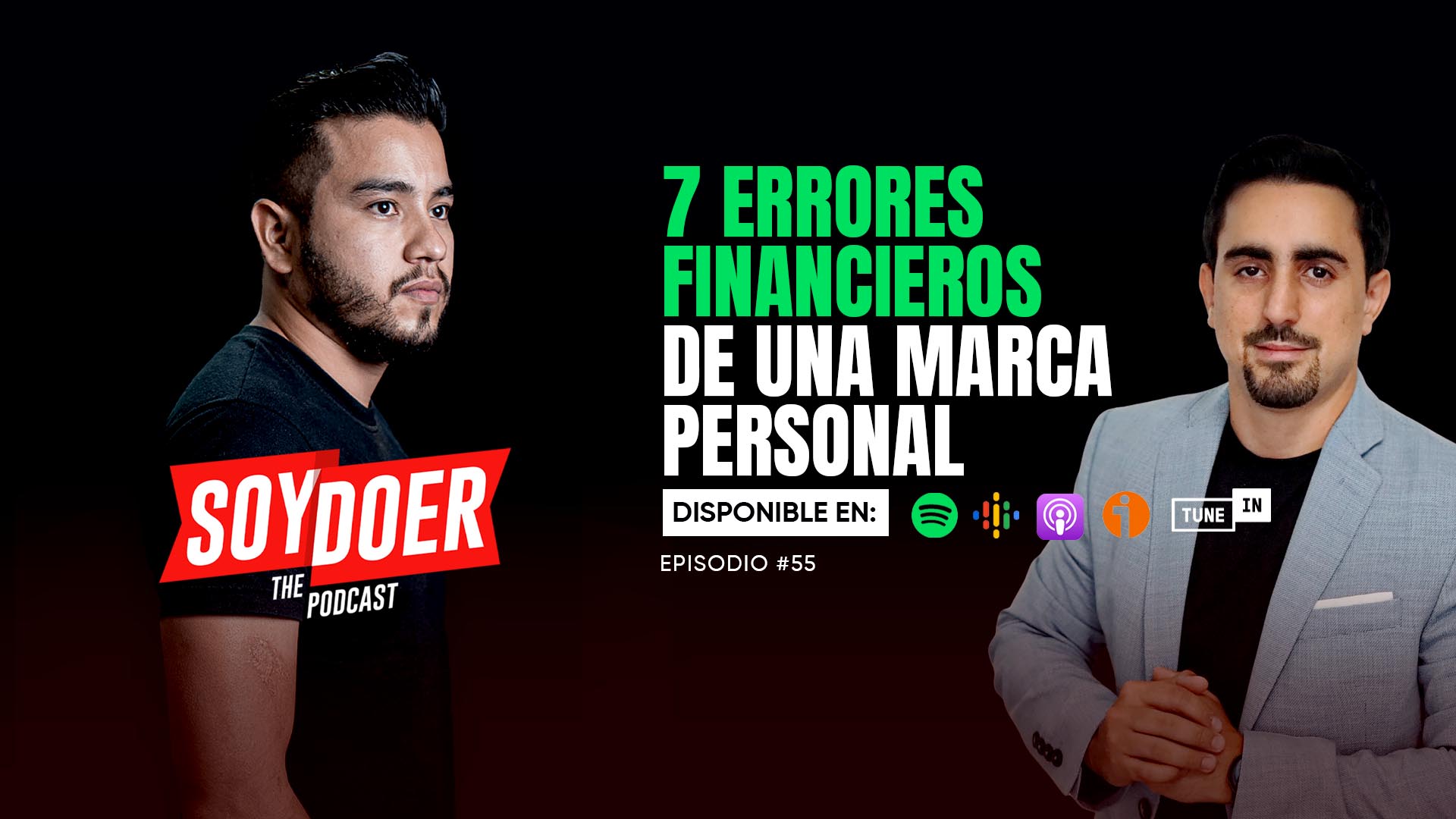 Episodio 55 7 Errores financieros de una marca personal ft Eddy Cabrera