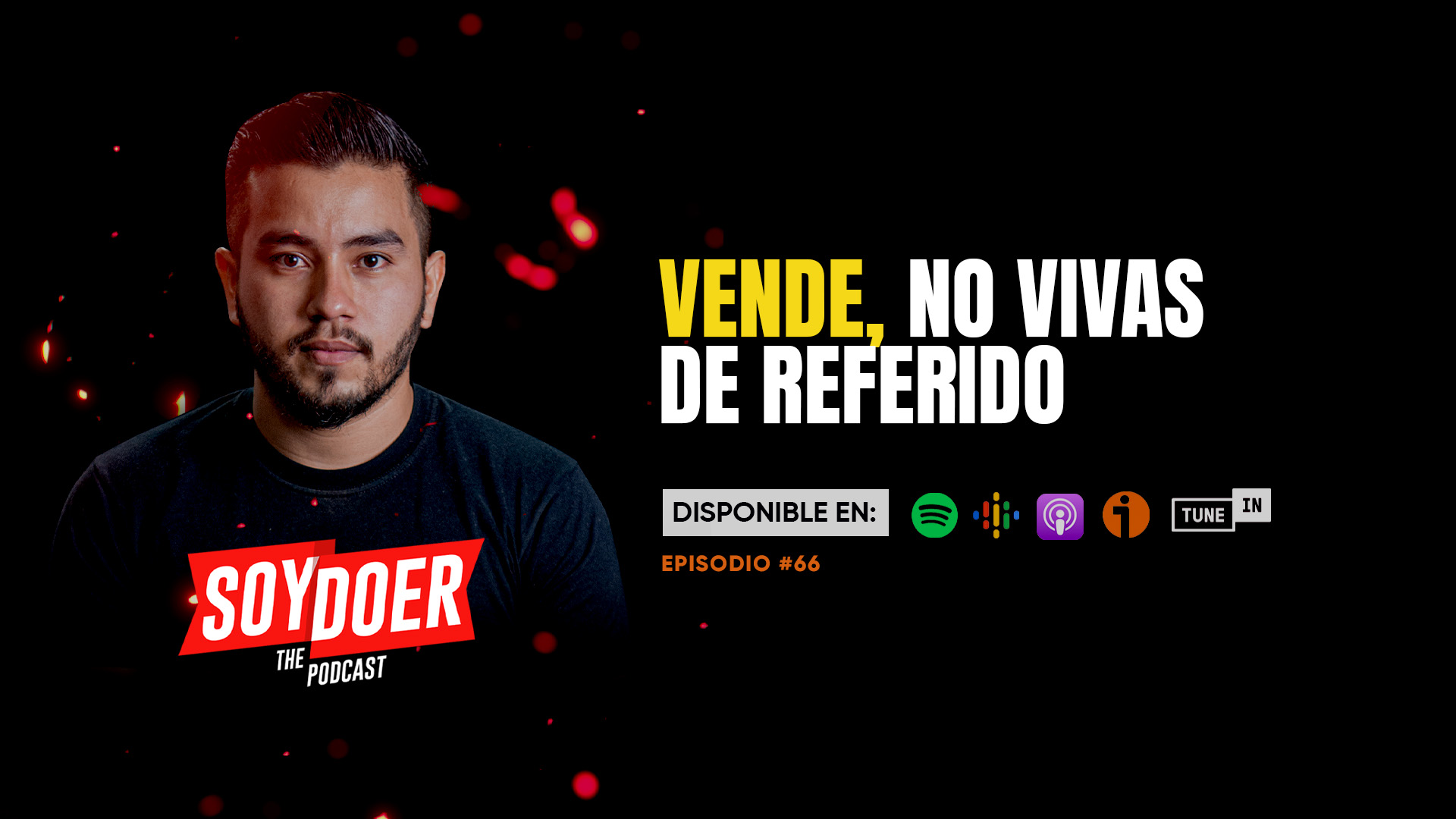 EP 66 Vende, No vivas de referidos